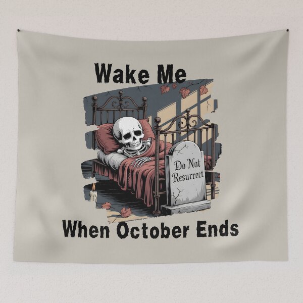 Item preview, Wake Me When October Ends – Halloween Introvert Humor designed and sold by Arc Designs C and M.
