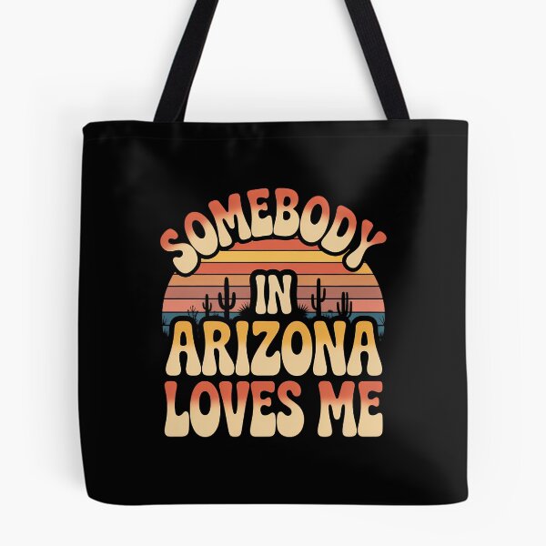 Item preview, Somebody In Arizona Loves Me designed and sold by HellD3vil-Art.