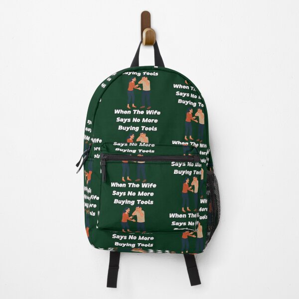 Item preview, Wife Says No More Buying Tools Design designed and sold by NuclearWisdom.