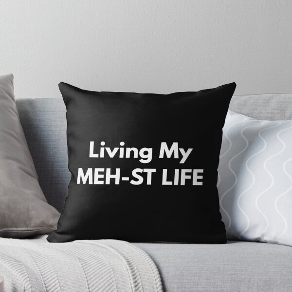 Item preview, LIVING MY MEH-ST LIFE designed and sold by FABOArt.
