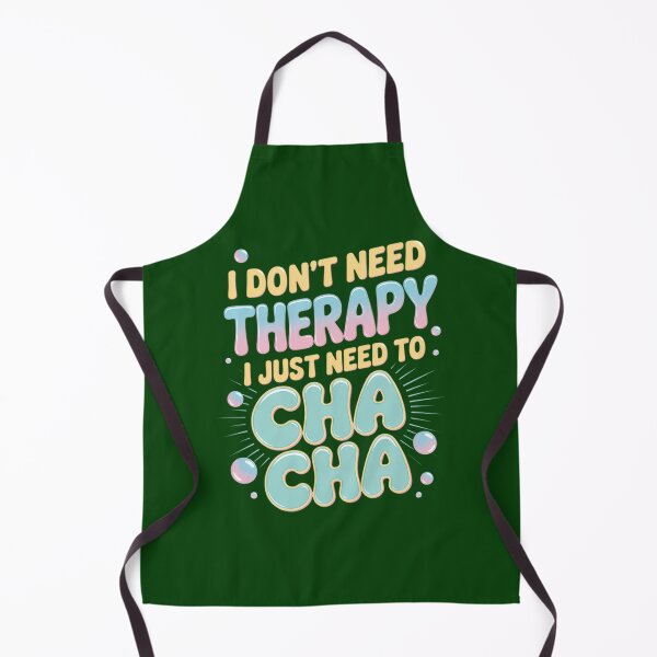 Item preview, Cha Cha Dancing Is My Therapy By Merch, Limited Edition, Perfect Gift For You And Friends designed and sold by MartinezzqStudi.