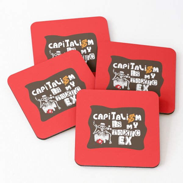 Item preview, Capitalism Is My Toxic Ex Anti Capitalism Meme  designed and sold by Sarcastic designs.