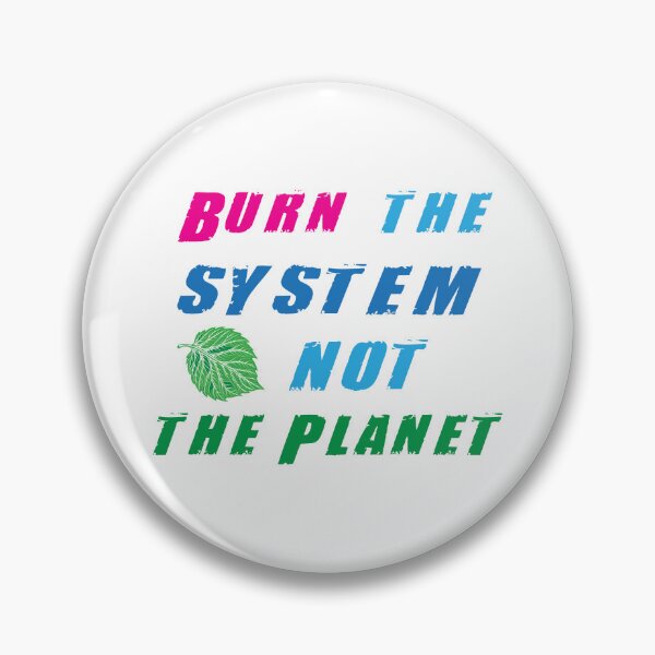 Item preview, Burn the Capitalism - Anti Capitalism Quote designed and sold by Sarcastic designs.