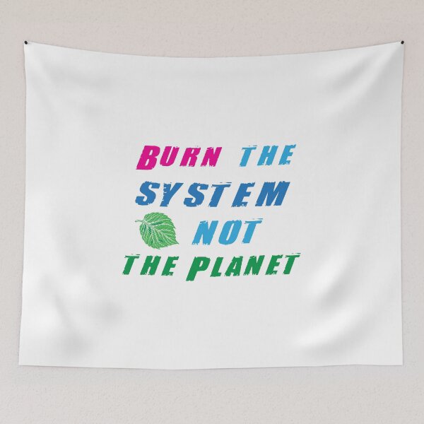 Item preview, Burn the Capitalism - Anti Capitalism Quote designed and sold by Sarcastic designs.
