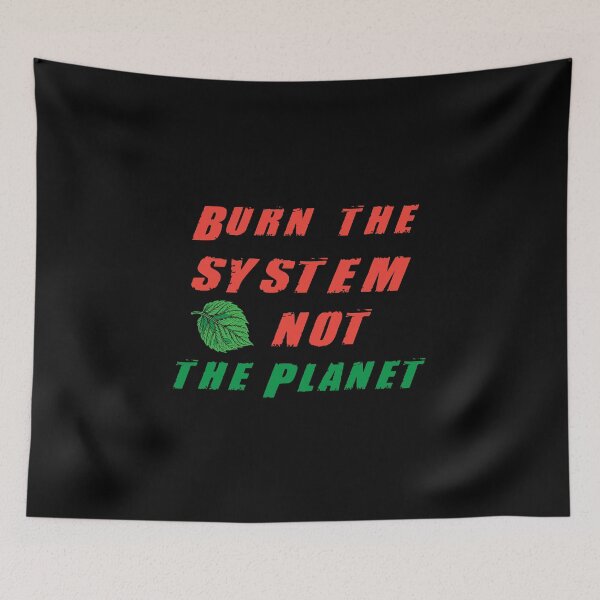 Item preview, Burn the Capitalism - Anti Capitalism Quote designed and sold by Sarcastic designs.