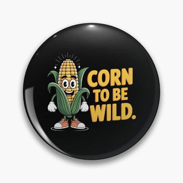 Item preview, Corn To Be Wild Sweetcorn Lovers Corn Joke Vegan Vegetarian designed and sold by Moon-Ape.