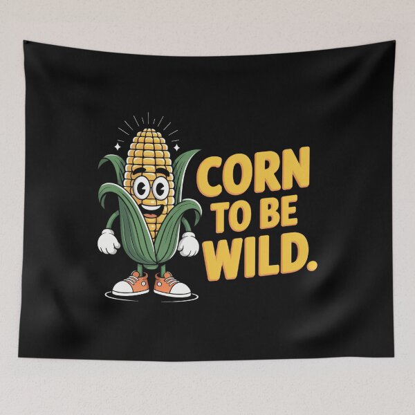 Item preview, Corn To Be Wild Sweetcorn Lovers Corn Joke Vegan Vegetarian designed and sold by Moon-Ape.