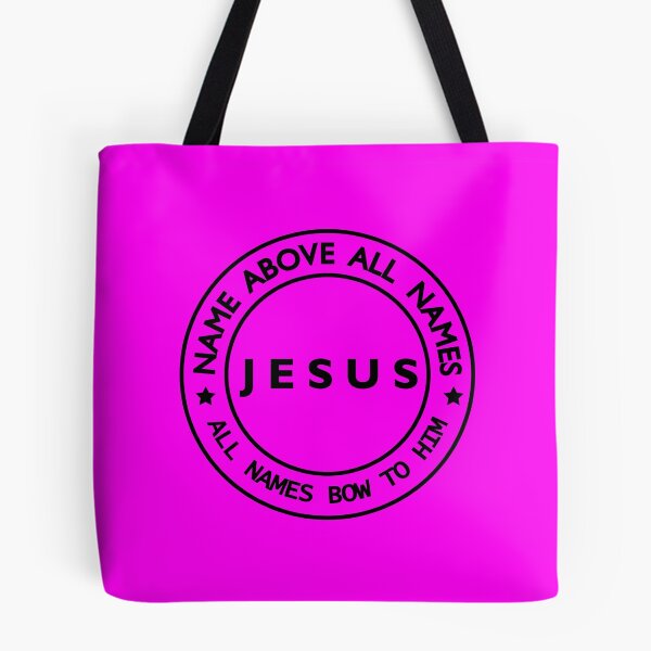 Item preview, JESUS NAME ABOVE ALL NAMES all names bow to Him 6a designed and sold by Warih.