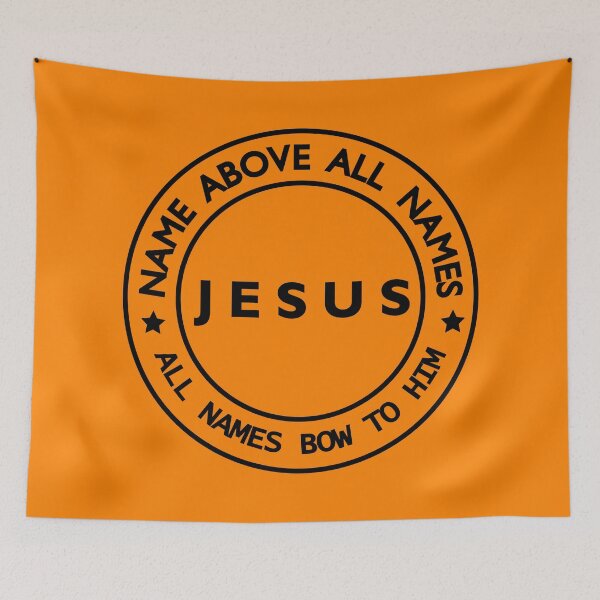 Item preview, JESUS NAME ABOVE ALL NAMES all names bow to Him 6a designed and sold by Warih.