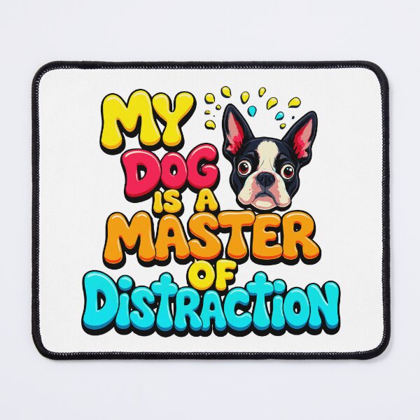 Item preview, Master of Distraction: My Only Skill and Best Dog Talent designed and sold by Tong4130.