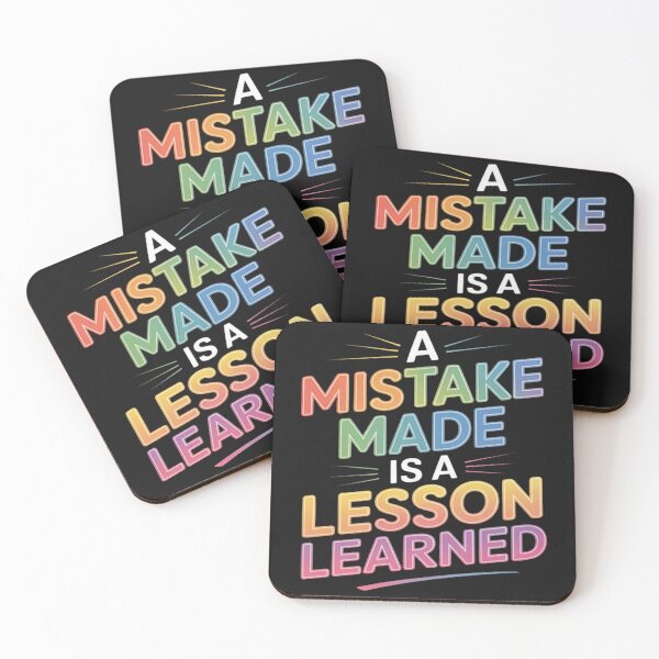 Item preview, A MISTAKE MADE IS A LESSON LEARNED designed and sold by Vastingan.