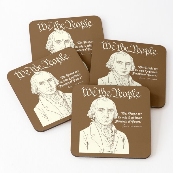 Item preview, We the People - James Madison Fountain of Power Quote designed and sold by CRHPOD20.