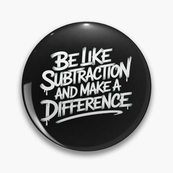 Item preview, Be Like Subtraction And Make A Difference Math Teacher designed and sold by Vastingan.