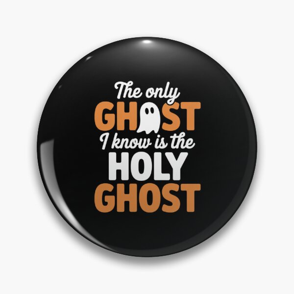 Item preview, The Only Ghost I Know Is The Holy Ghost Halloween Christian designed and sold by FranzFriesen.