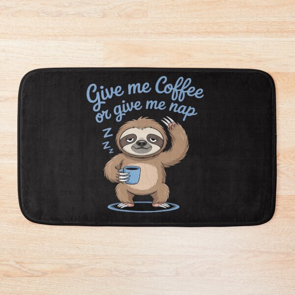 Item preview, Coffee Sloth Humor Give Me Coffee Or Nap designed and sold by Ikwalima.