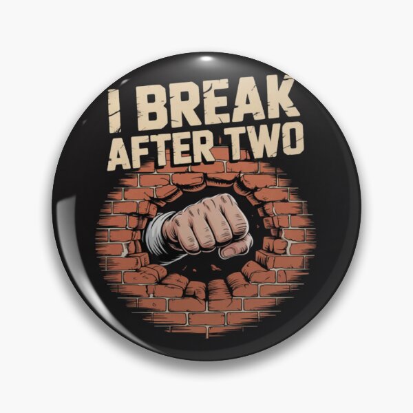 Item preview, Construction Humor I Break After Two Cracked Wall designed and sold by Ikwalima.