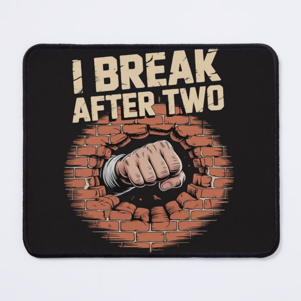 Item preview, Construction Humor I Break After Two Cracked Wall designed and sold by Ikwalima.