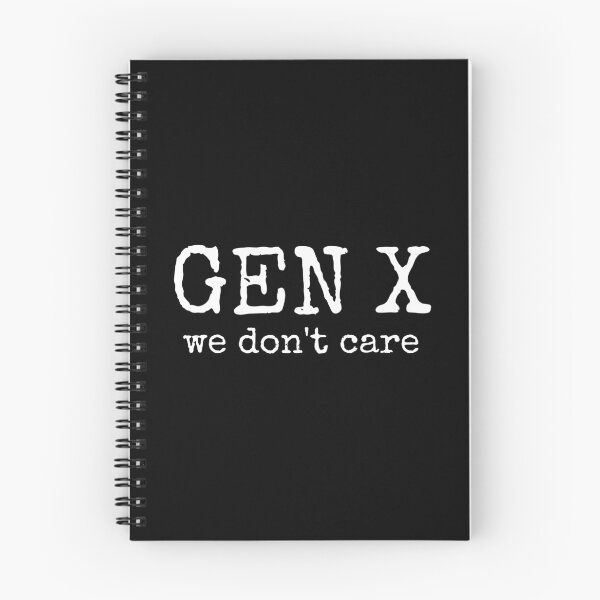 Item preview, Gen X We Don't Care designed and sold by kafferahelma.