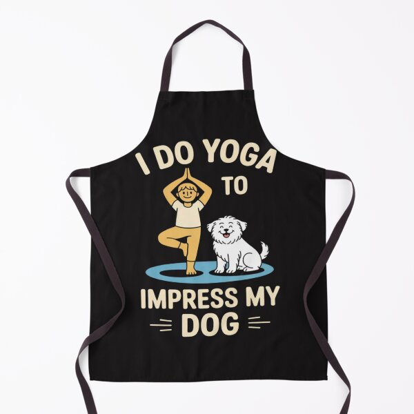 Item preview, Dog Lover Yoga novelty I Do Yoga To Impress My Dog designed and sold by Ikwalima.