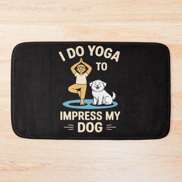 Item preview, Dog Lover Yoga novelty I Do Yoga To Impress My Dog designed and sold by Ikwalima.