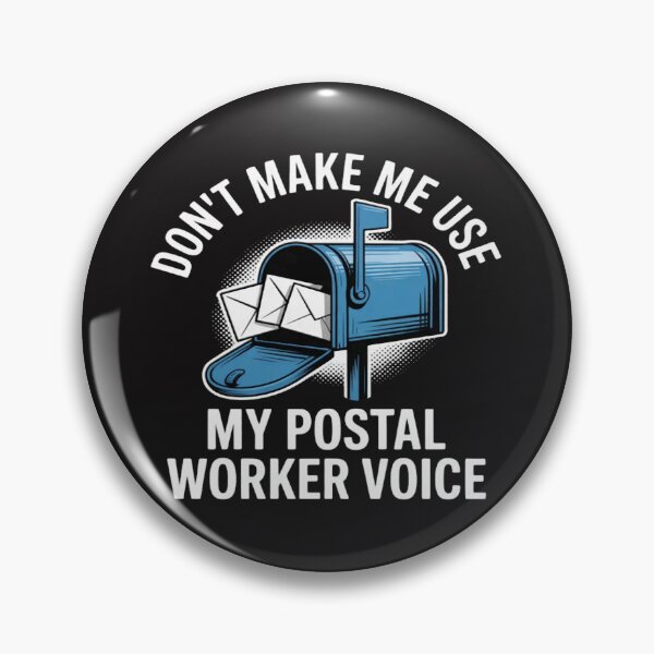 Item preview, Don't Make Me Use My Postal Worker Voice Funny Mail Carrier designed and sold by Ikwalima.