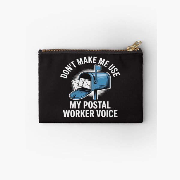 Item preview, Don't Make Me Use My Postal Worker Voice Funny Mail Carrier designed and sold by Ikwalima.