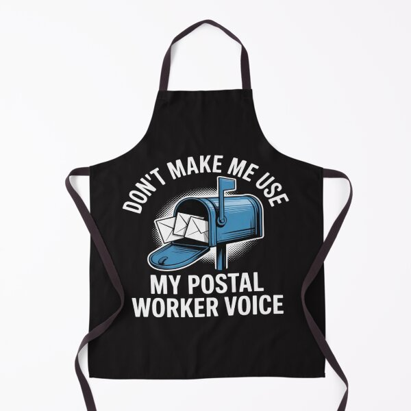 Item preview, Don't Make Me Use My Postal Worker Voice Funny Mail Carrier designed and sold by Ikwalima.