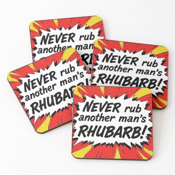 Item preview, Never rub another man's rhubarb designed and sold by Funktastic Designs.
