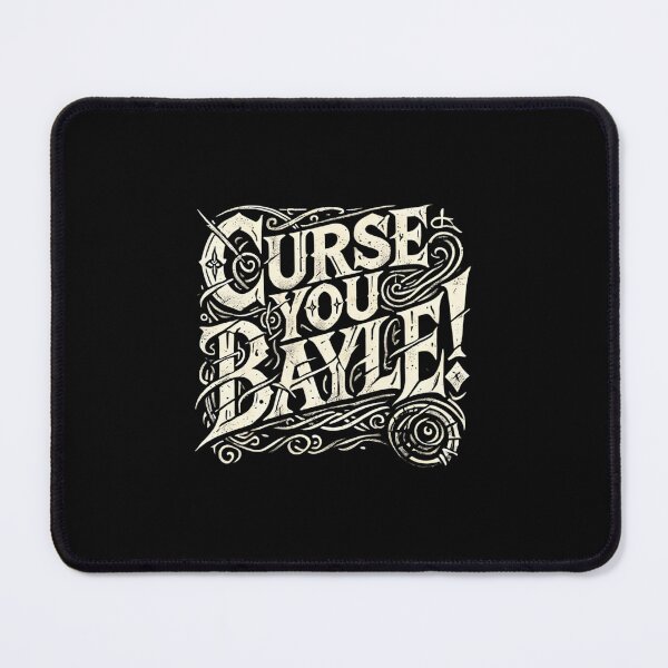 Item preview, Curse You Bayle – Dark Fantasy Curse Design designed and sold by xpciforfjg83.