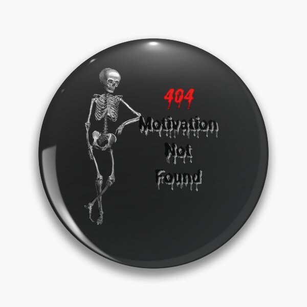 Item preview, 404 Motivation Not Found designed and sold by DivineCurve.