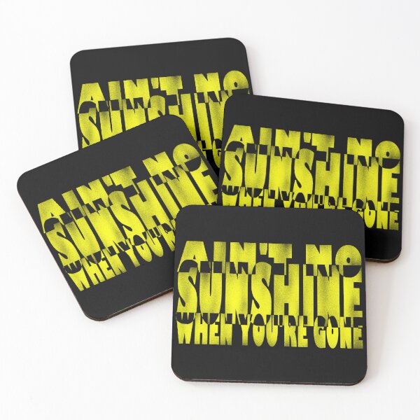 Item preview, Ain't no sunshine when you're gone designed and sold by BeJahMan.