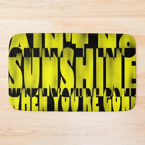 Item preview, Ain't no sunshine when you're gone designed and sold by BeJahMan.