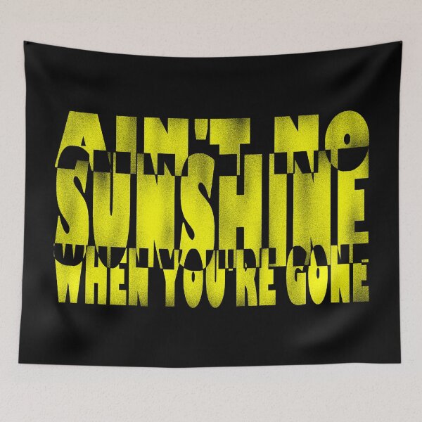 Item preview, Ain't no sunshine when you're gone designed and sold by BeJahMan.