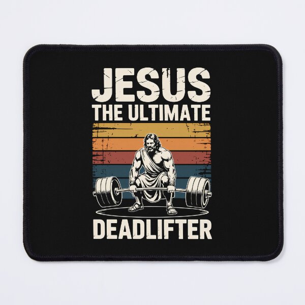 Item preview, Jesus The Ultimate Deadlifter designed and sold by merlinnears.