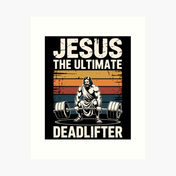 Item preview, Jesus The Ultimate Deadlifter designed and sold by merlinnears.