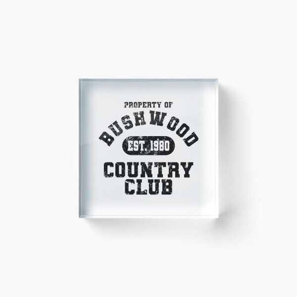 Item preview, Bushwood Country Club - Caddyshack  designed and sold by MuayThain8jx8x.