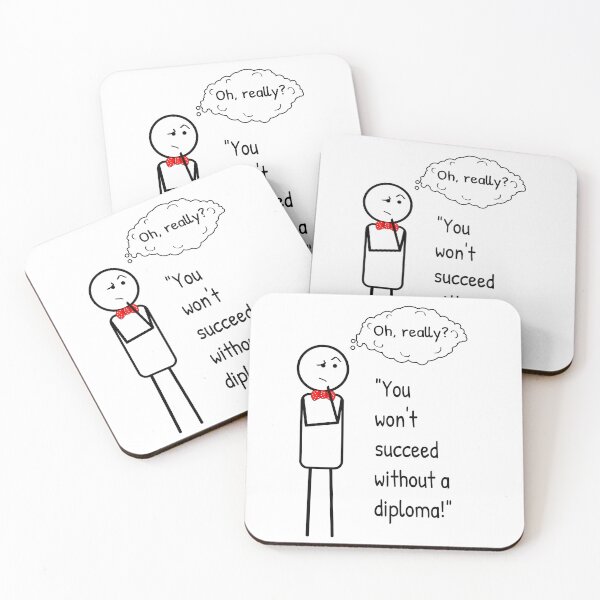 Item preview, A diploma does not mean success. designed and sold by ThinkMan.