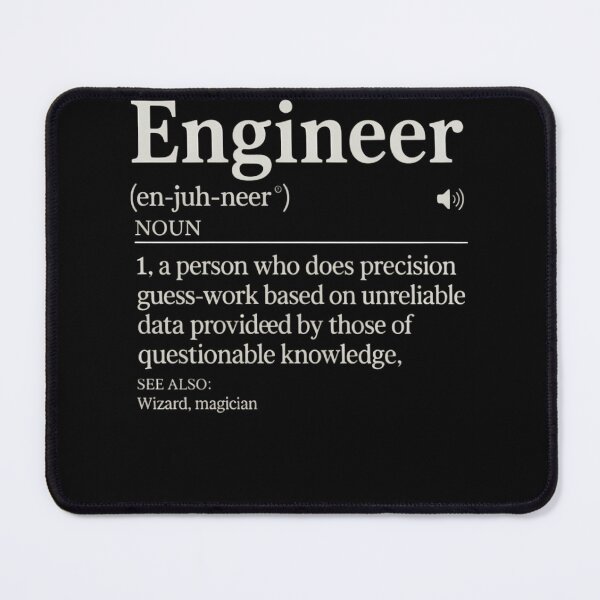 Item preview, Engineer Definition Funny Engineering Student Engineers Cool designed and sold by TrinaEspinoza.