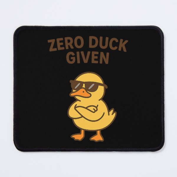 Item preview, Zero Duck Given – Funny Sassy Duck Pun designed and sold by DreamMachine69.