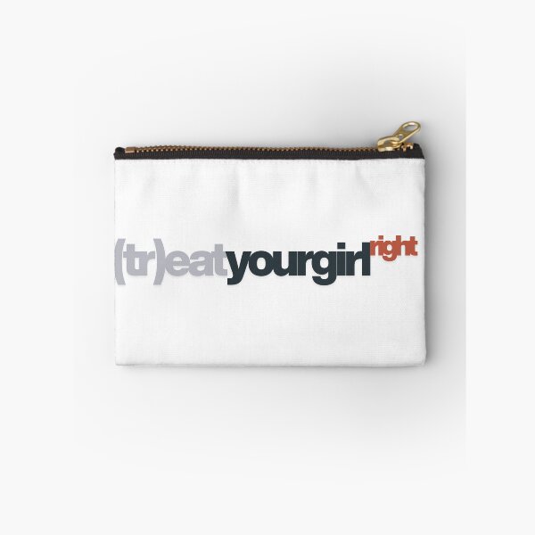 Item preview, Treat your girl right designed and sold by LaughandLaugh.