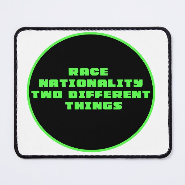 Item preview, Race Nationality Two Different Things designed and sold by Shooz34.