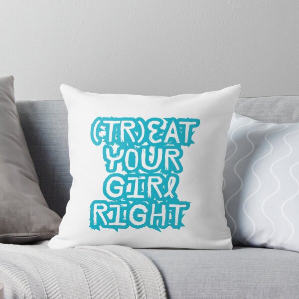 Item preview, Treat your girl right designed and sold by LaughandLaugh.