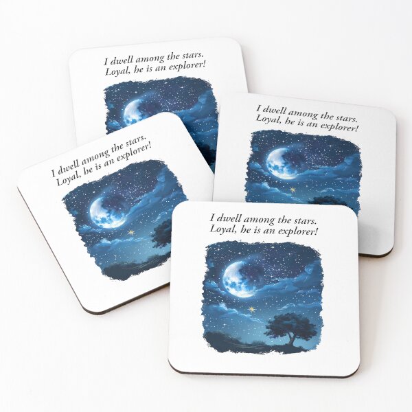 Item preview, "I dwell among the stars. Loyal, he is an explorer!" her love story design designed and sold by TR_fairydesigns.