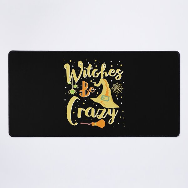 Item preview, Witches Be Crazy Witchy Halloween Pun designed and sold by QuietBloom80.