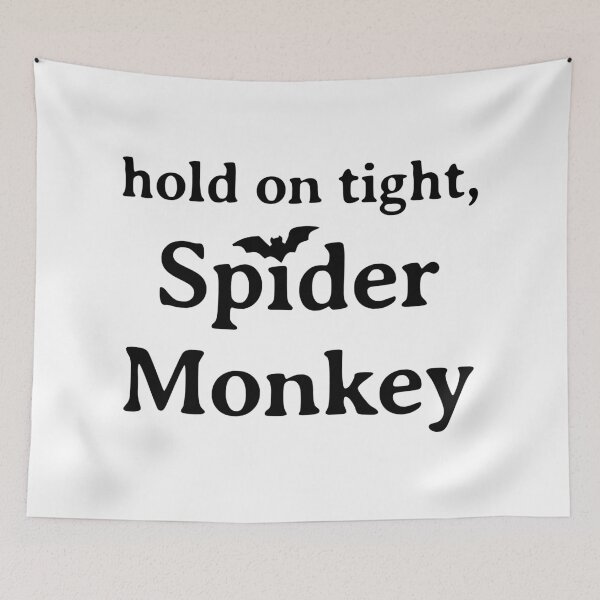 Item preview, Hold On Tight Spider Monkey Twilight Quote designed and sold by Anemmonie Moniemoniemonie.