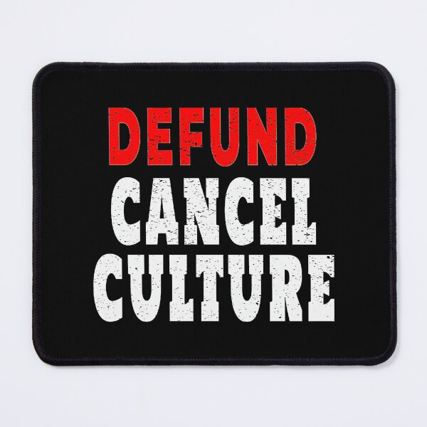 Item preview, Defund Cancel Culture Politically Incorrect Funny designed and sold by Basketball9zj0.
