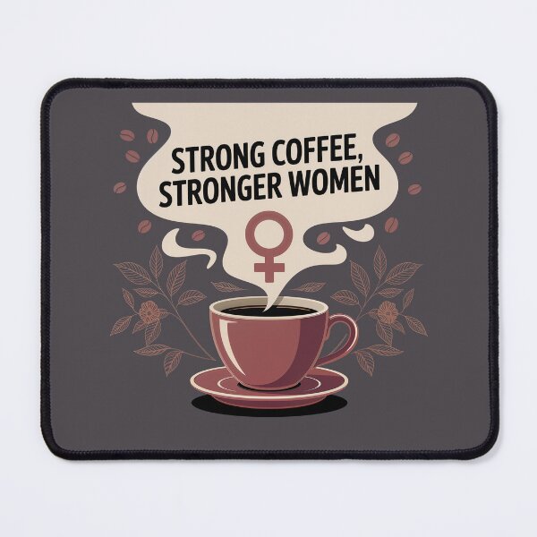 Item preview, Strong Coffee Stronger Women • Feminist Coffee designed and sold by Blok45.