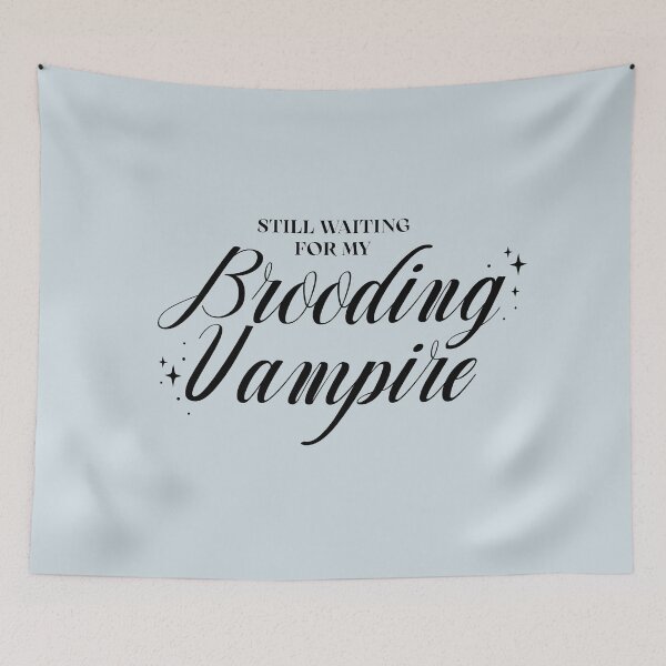 Item preview, Still Waiting For My Brooding Vampire Twilight Quote designed and sold by Anemmonie Moniemoniemonie.