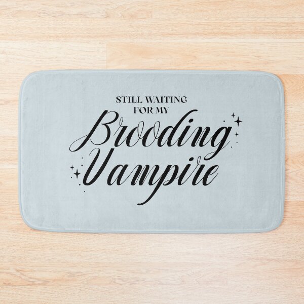 Item preview, Still Waiting For My Brooding Vampire Twilight Quote designed and sold by Anemmonie Moniemoniemonie.