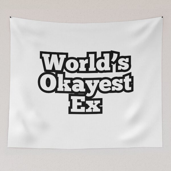 Item preview, World’s Okayest Ex – Funny Sarcastic Breakup Quote Design designed and sold by ArtesioByZaber.